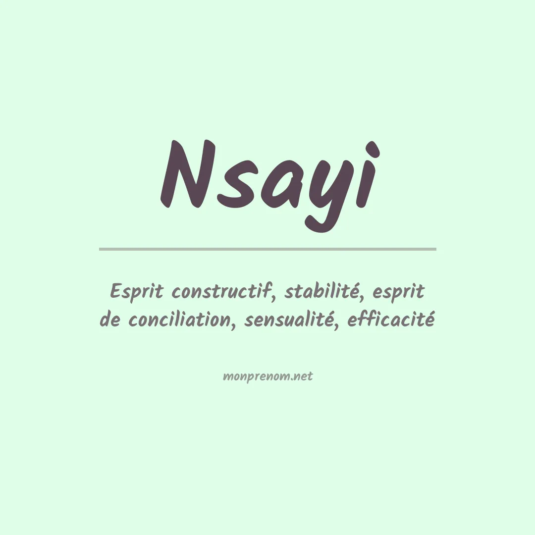 Signification du prénom Nsayi