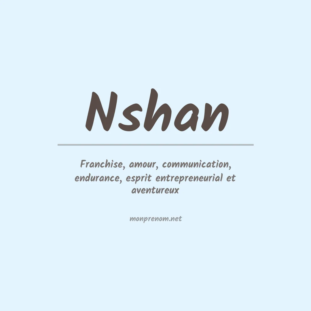 Signification du prénom Nshan
