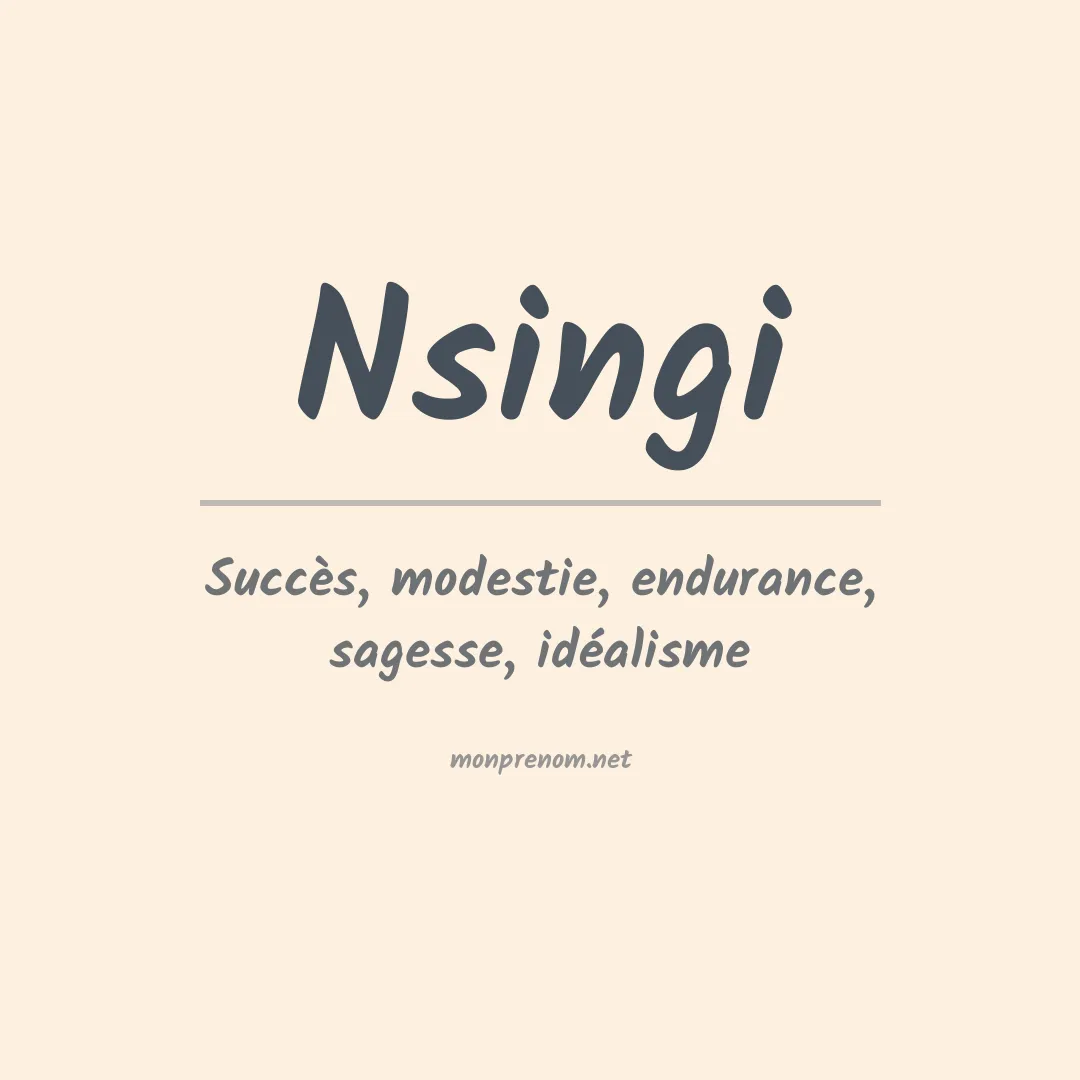 Signification du prénom Nsingi