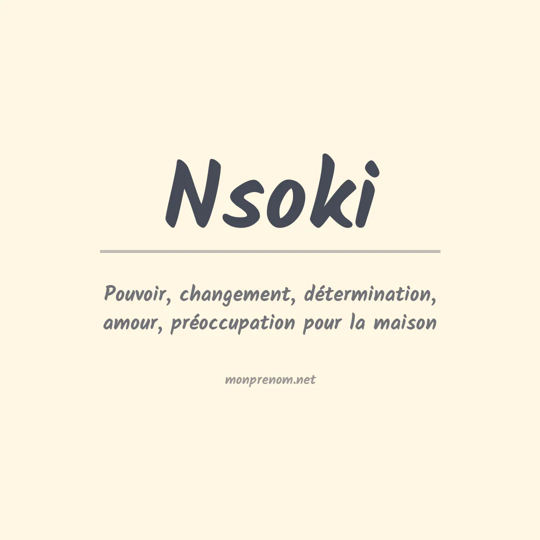 Signification du prénom Nsoki