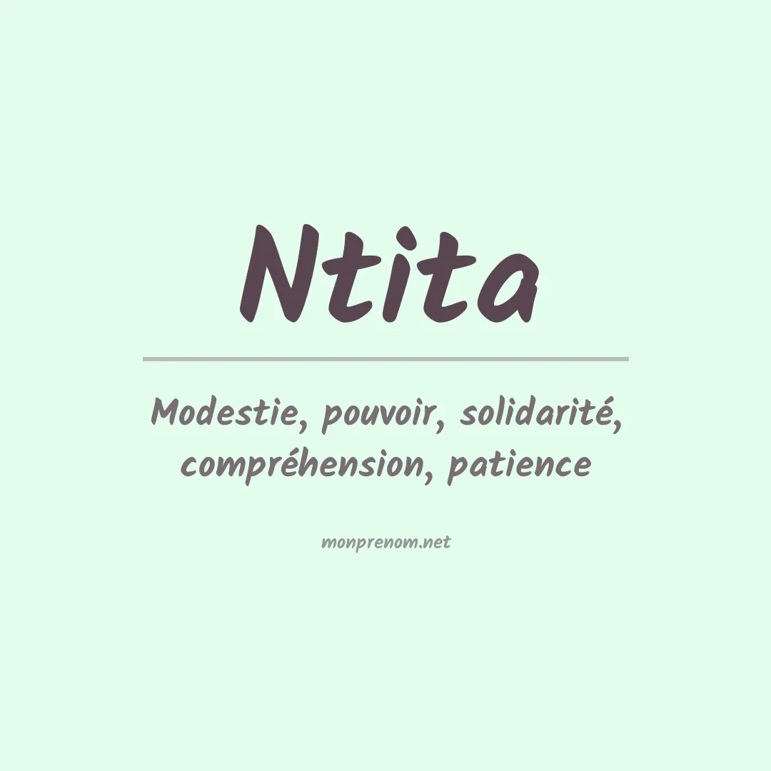 Signification du prénom Ntita