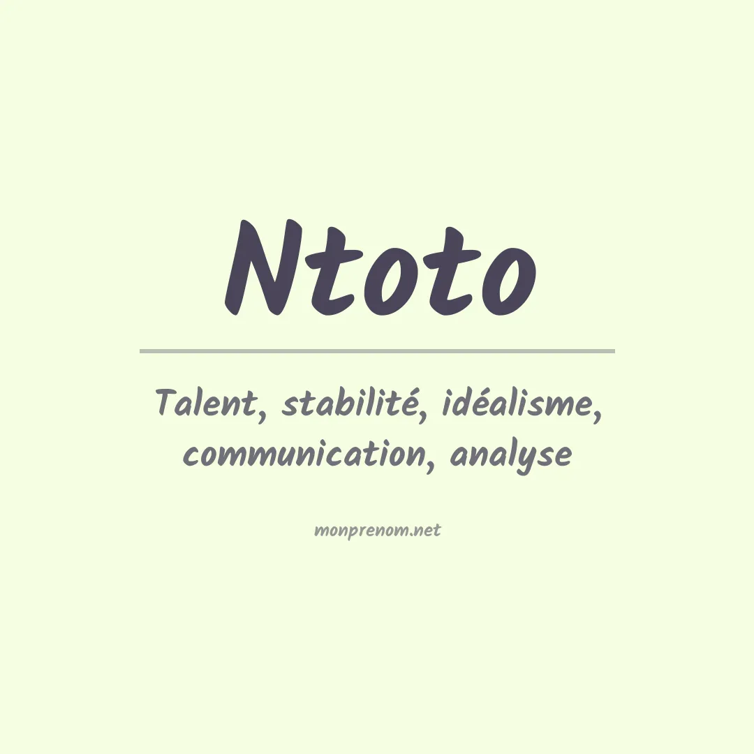 Signification du prénom Ntoto