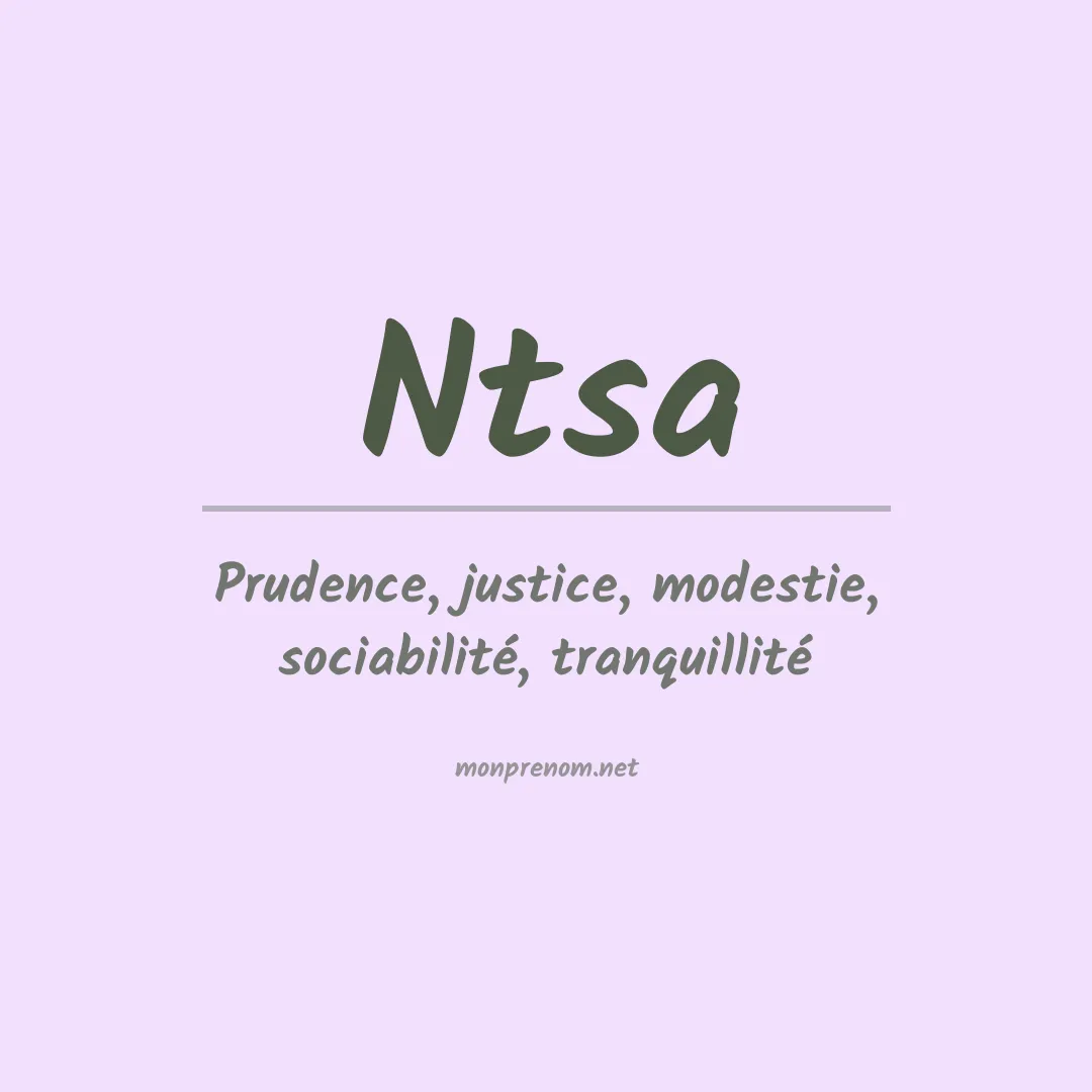 Signification du prénom Ntsa