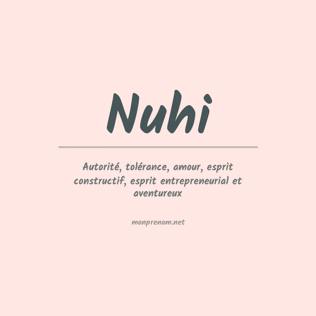 Signification du prénom Nuhi