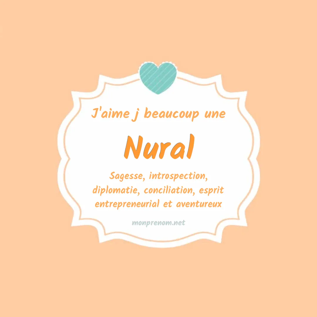 J'aime beaucoup Nural