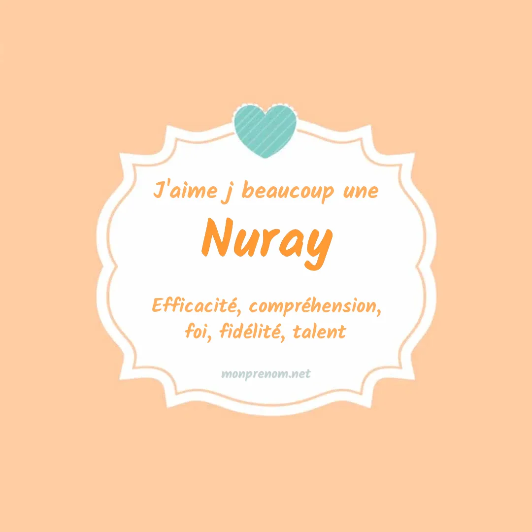 J'aime beaucoup Nuray
