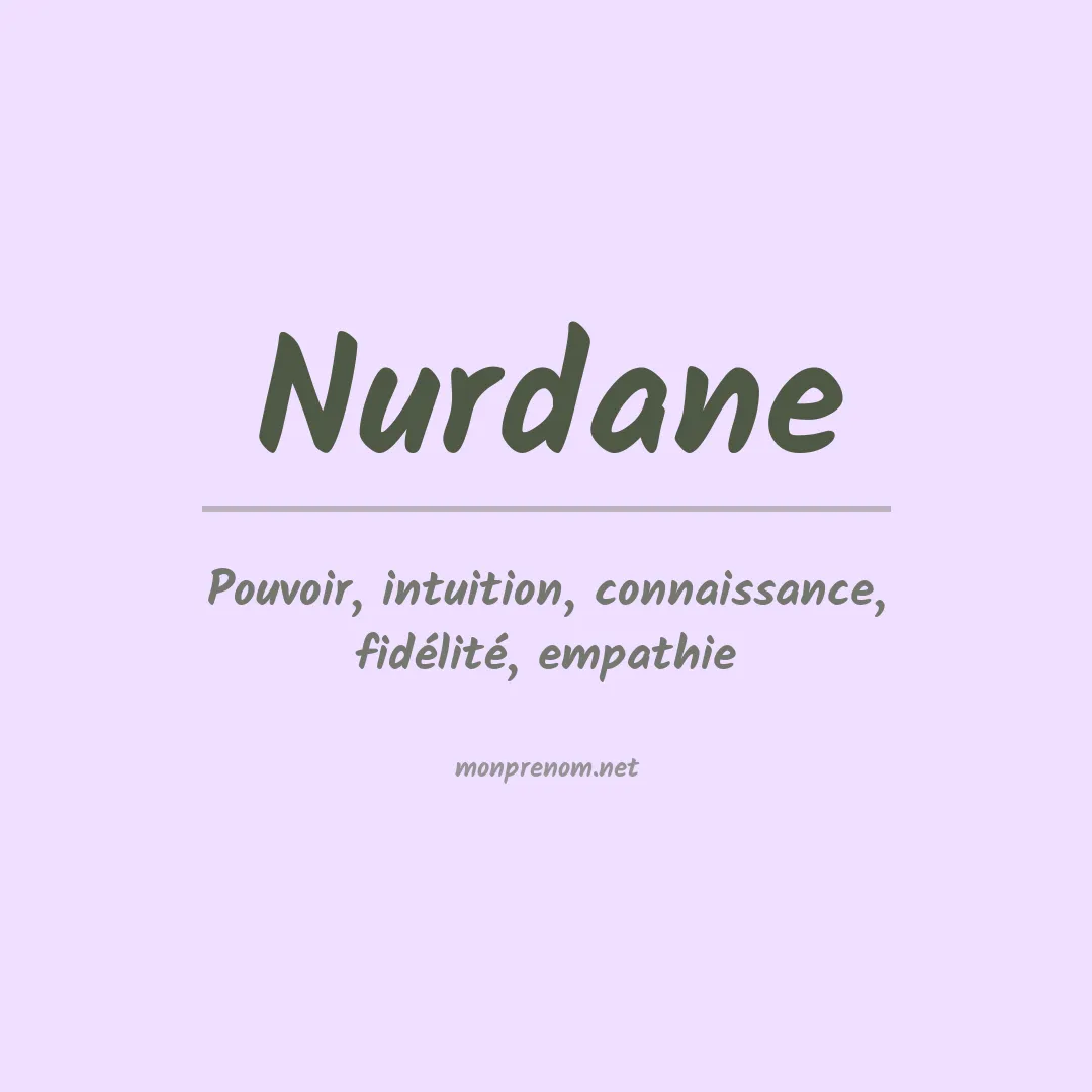 Signification du prénom Nurdane