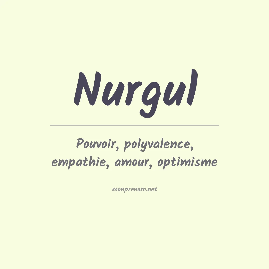 Signification du prénom Nurgul