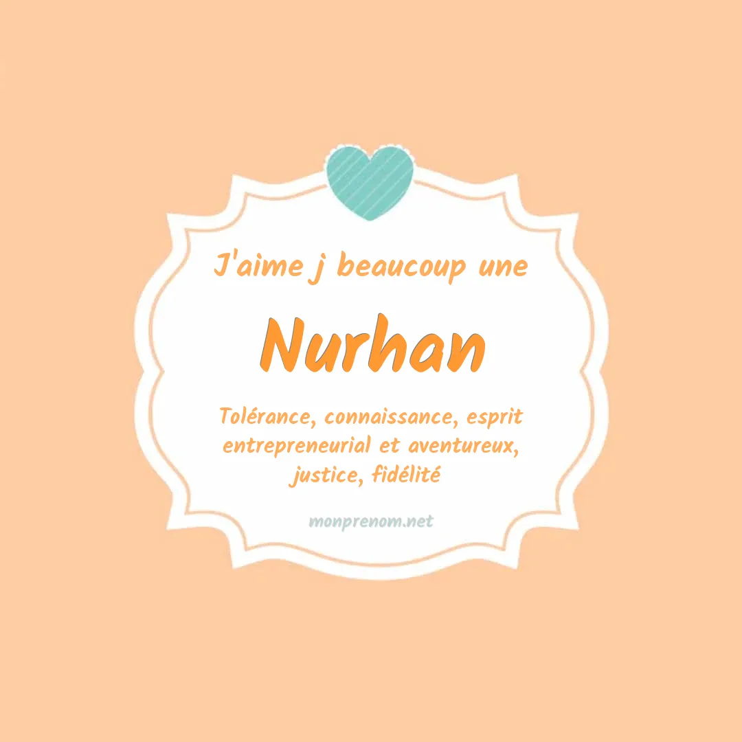 J'aime beaucoup Nurhan
