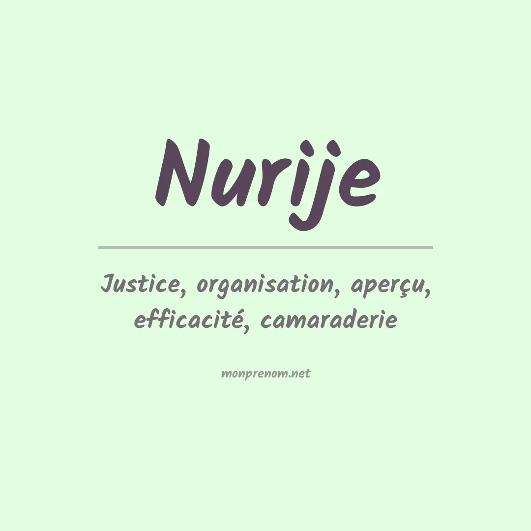 Signification du prénom Nurije