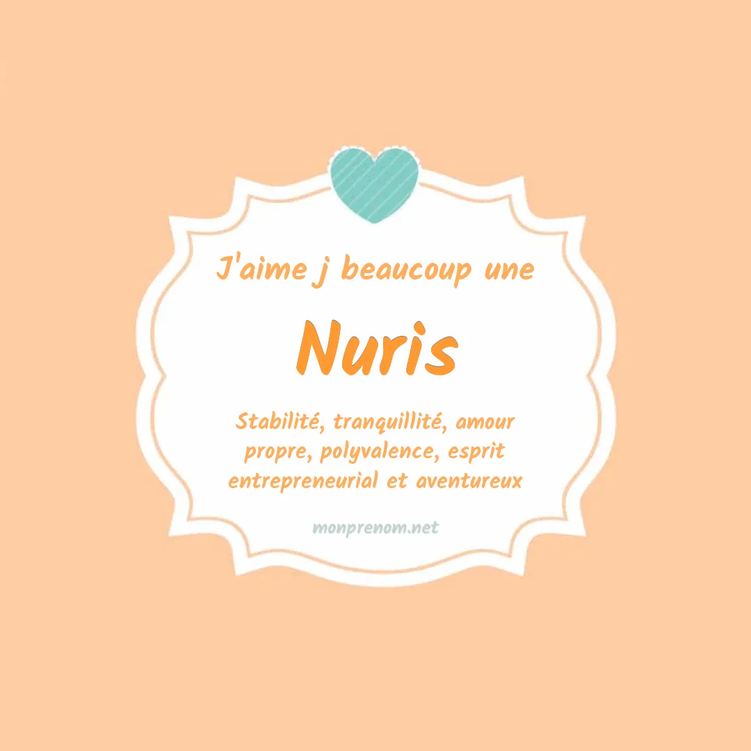 J'aime beaucoup Nuris
