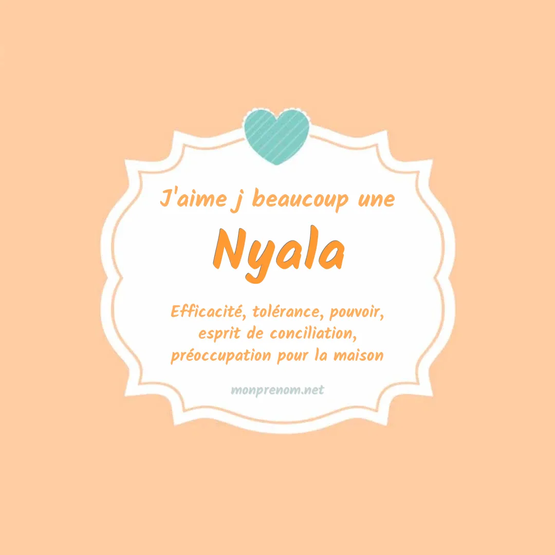 J'aime beaucoup Nyala