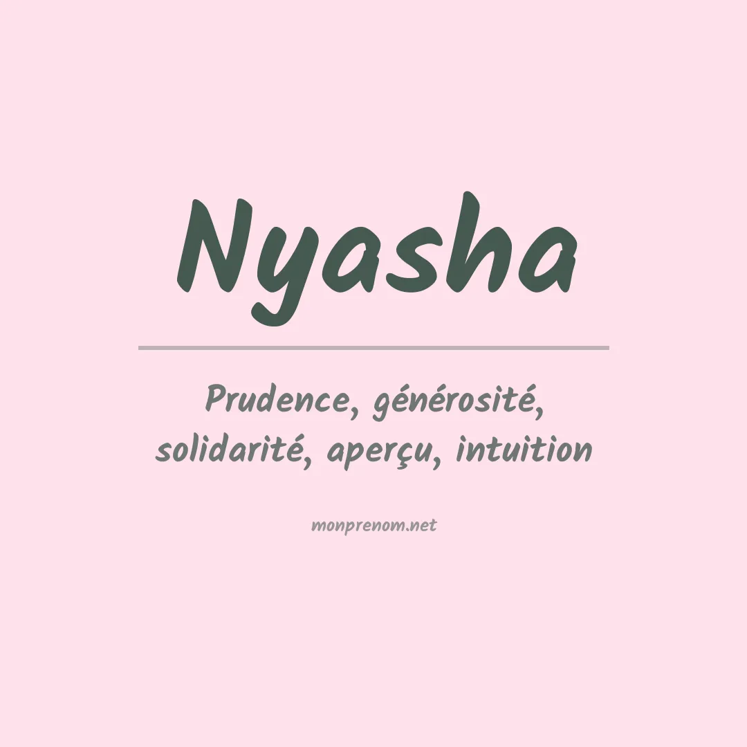 Signification du prénom Nyasha