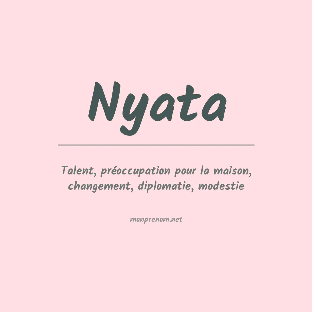 Signification du prénom Nyata