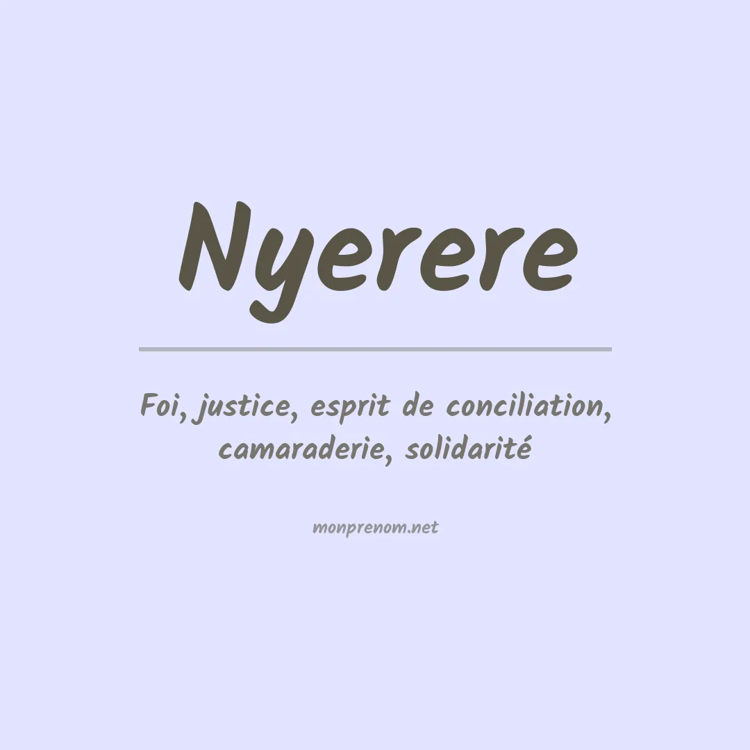 Signification du prénom Nyerere