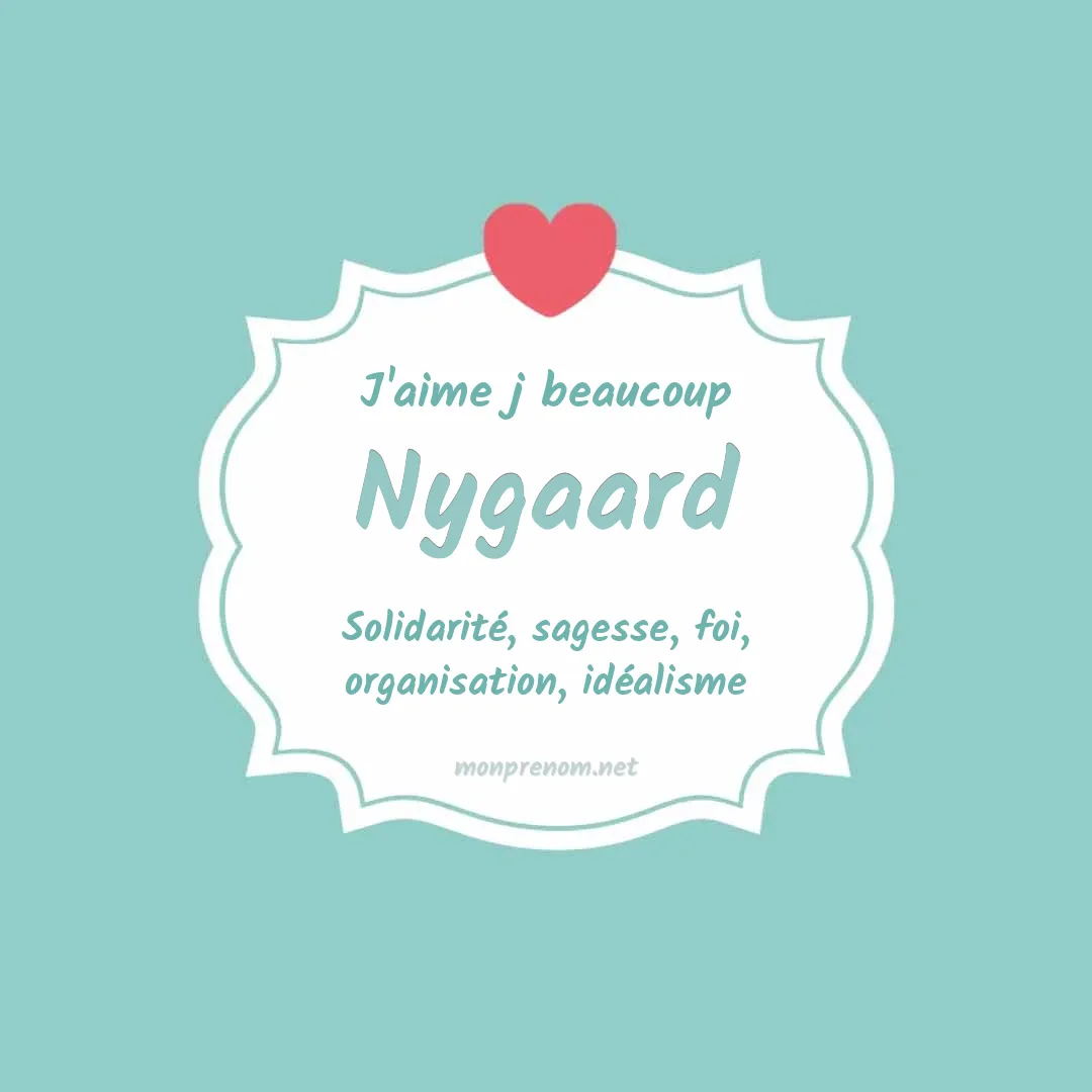 J'aime beaucoup Nygaard