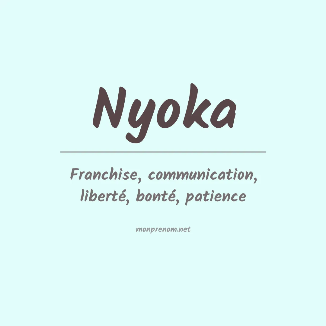 Signification du prénom Nyoka