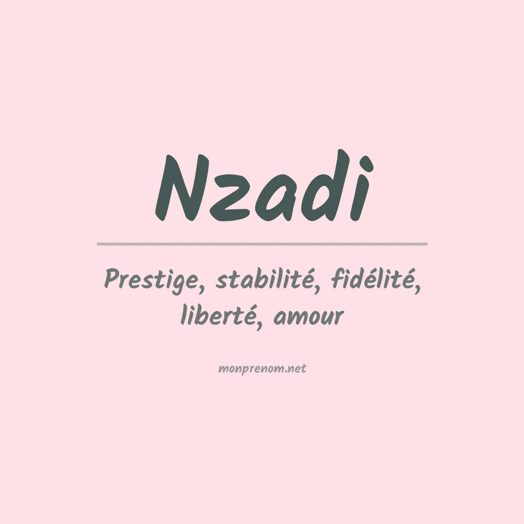 Signification du prénom Nzadi