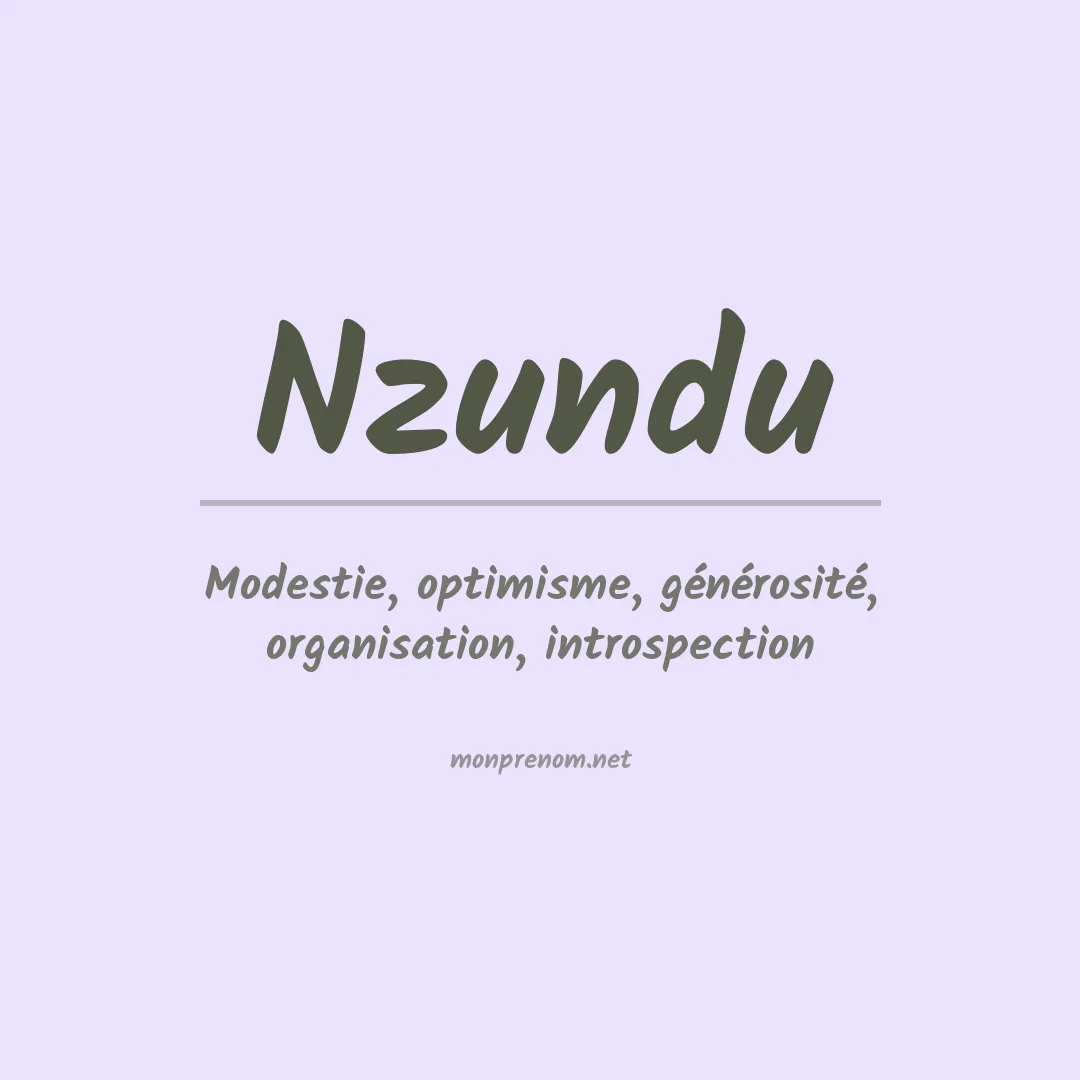Signification du prénom Nzundu