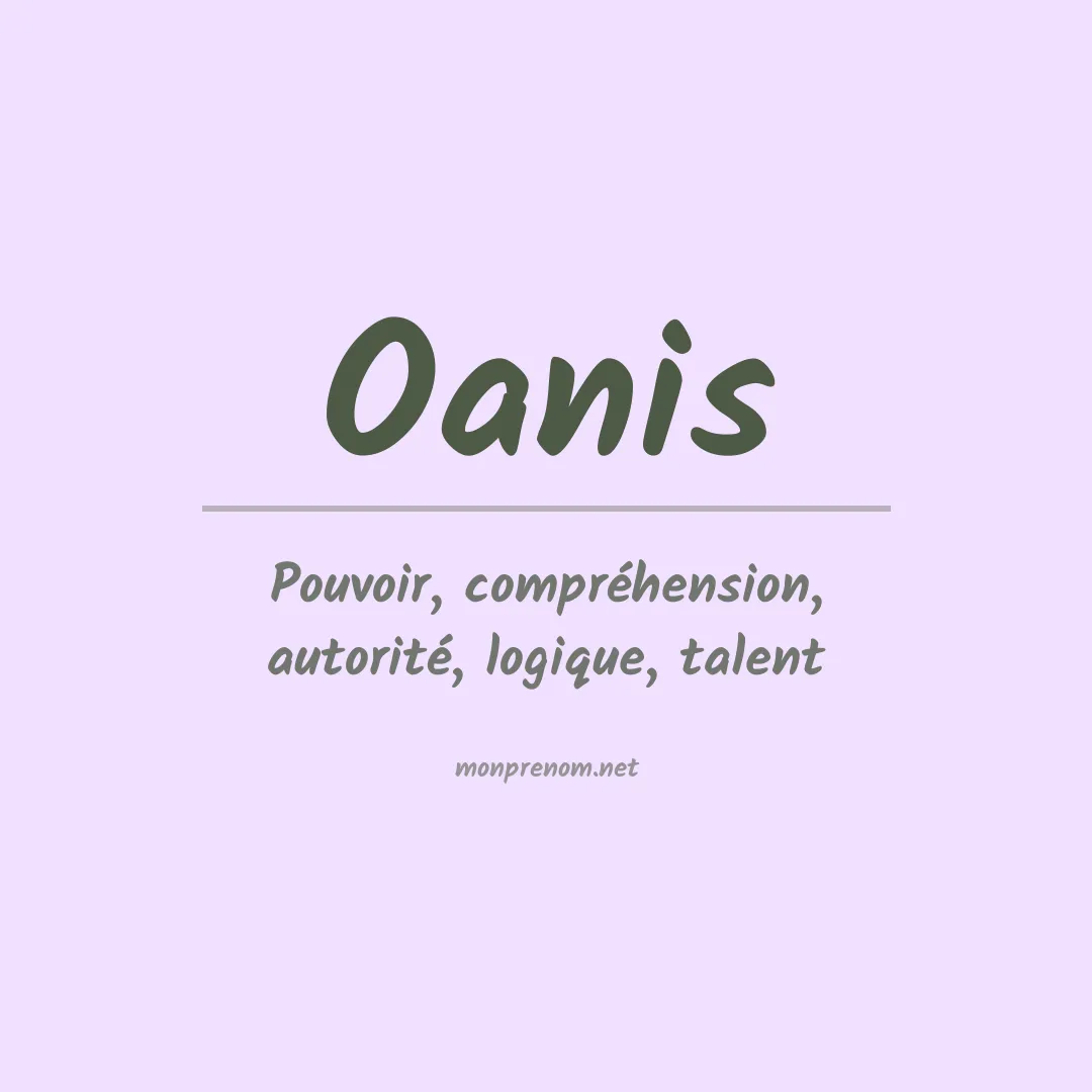 Signification du prénom Oanis