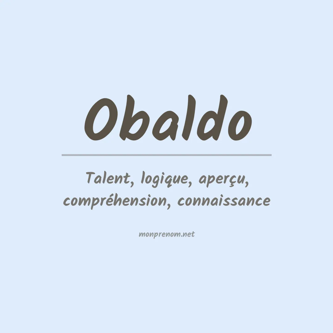 Signification du prénom Obaldo