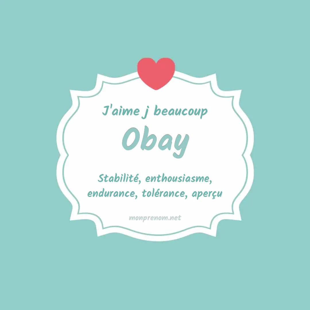 J'aime beaucoup Obay