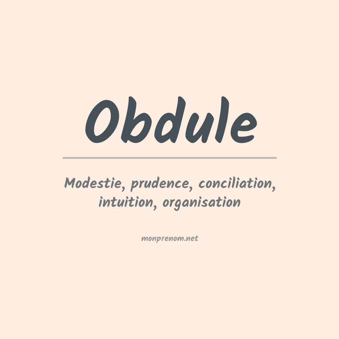 Signification du prénom Obdule