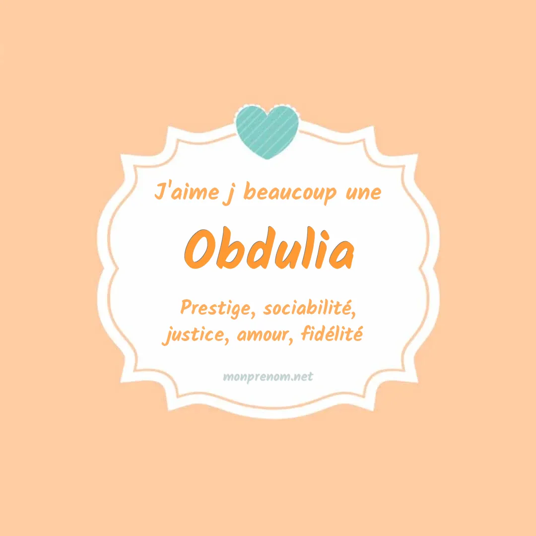 J'aime beaucoup Obdulia