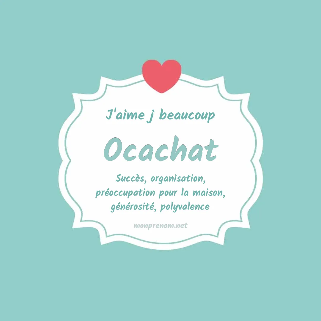J'aime beaucoup Ocachat