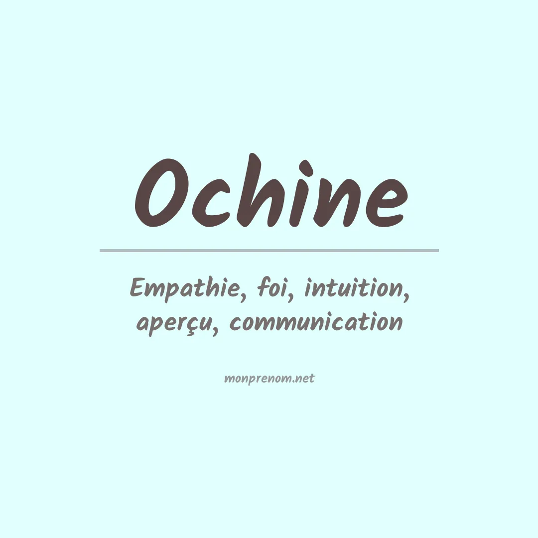 Signification du prénom Ochine