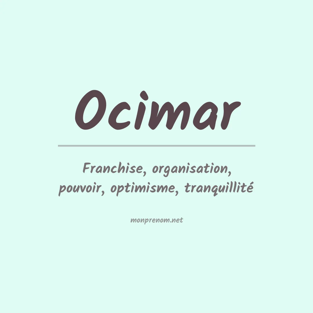 Signification du prénom Ocimar