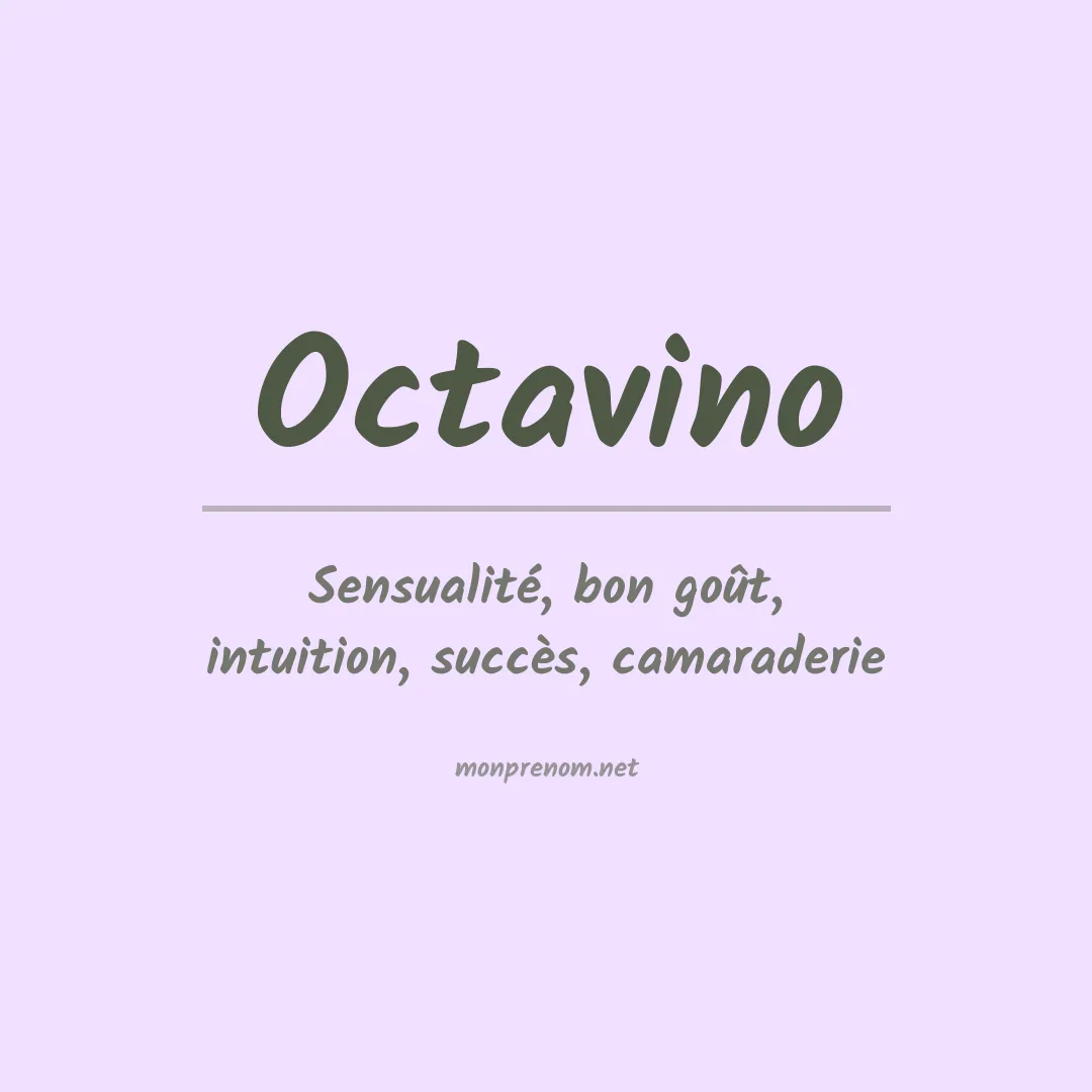 Signification du prénom Octavino
