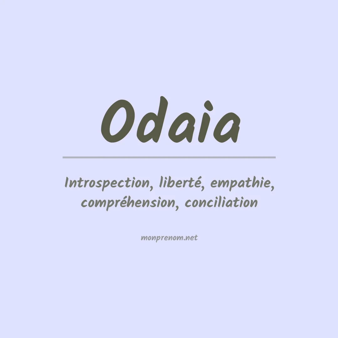 Signification du prénom Odaia