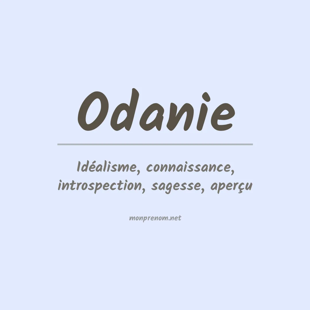 Signification du prénom Odanie