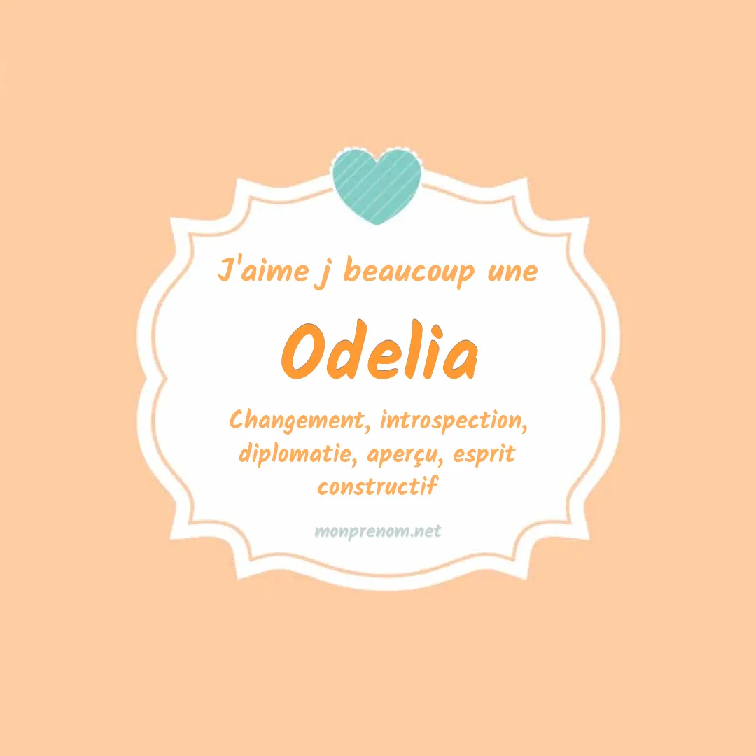 J'aime beaucoup Odelia