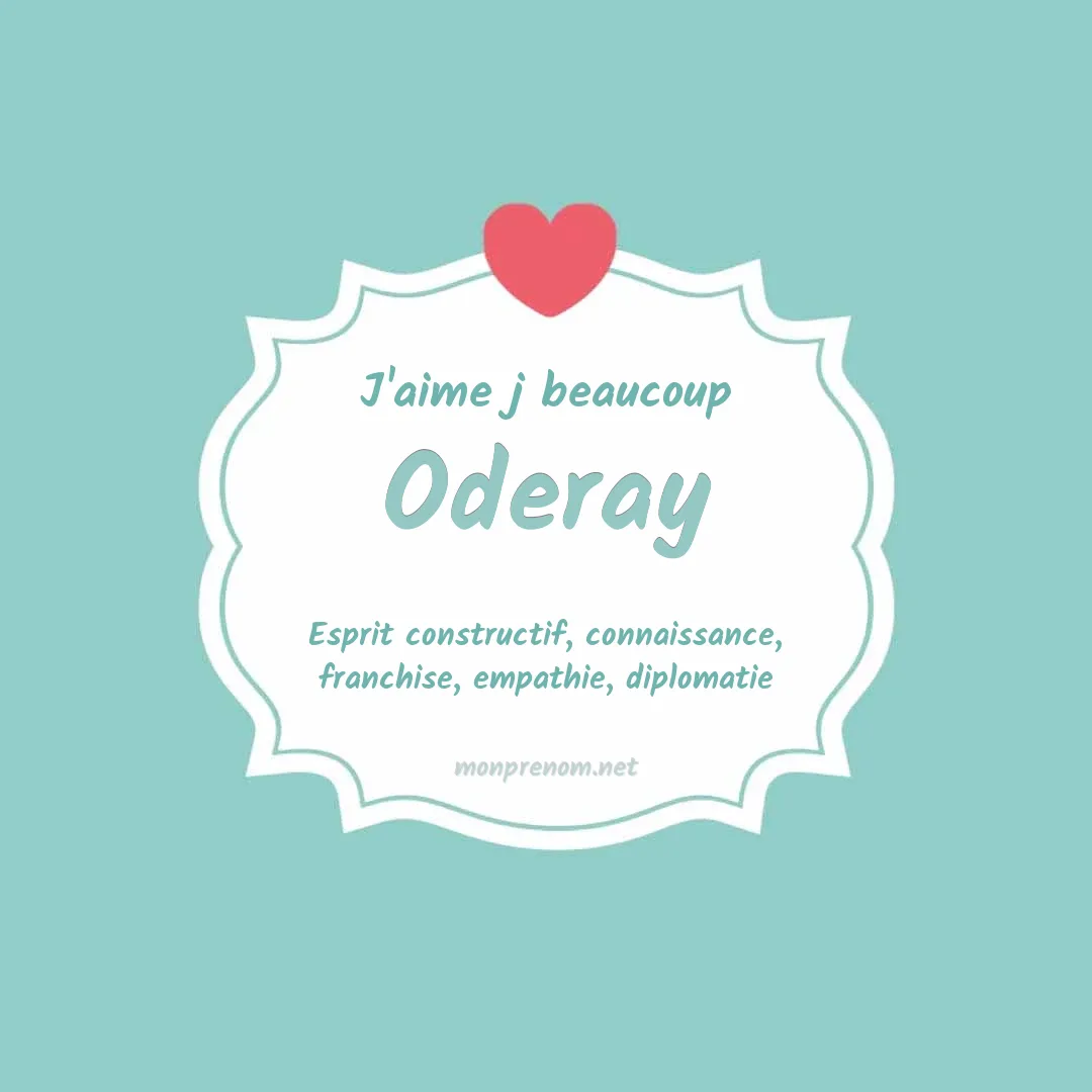 J'aime beaucoup Oderay