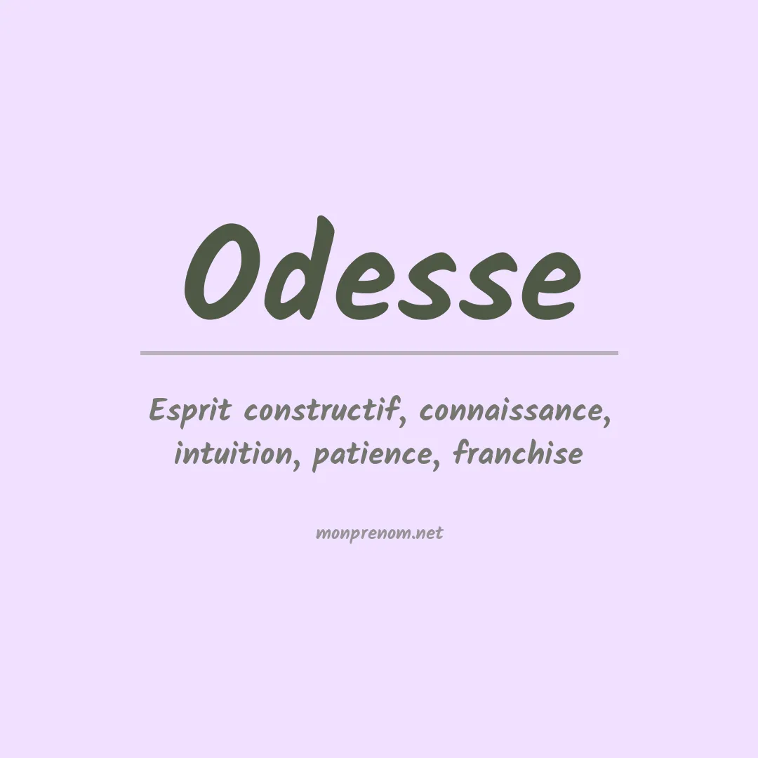 Signification du prénom Odesse