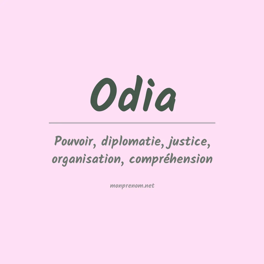 Signification du prénom Odia