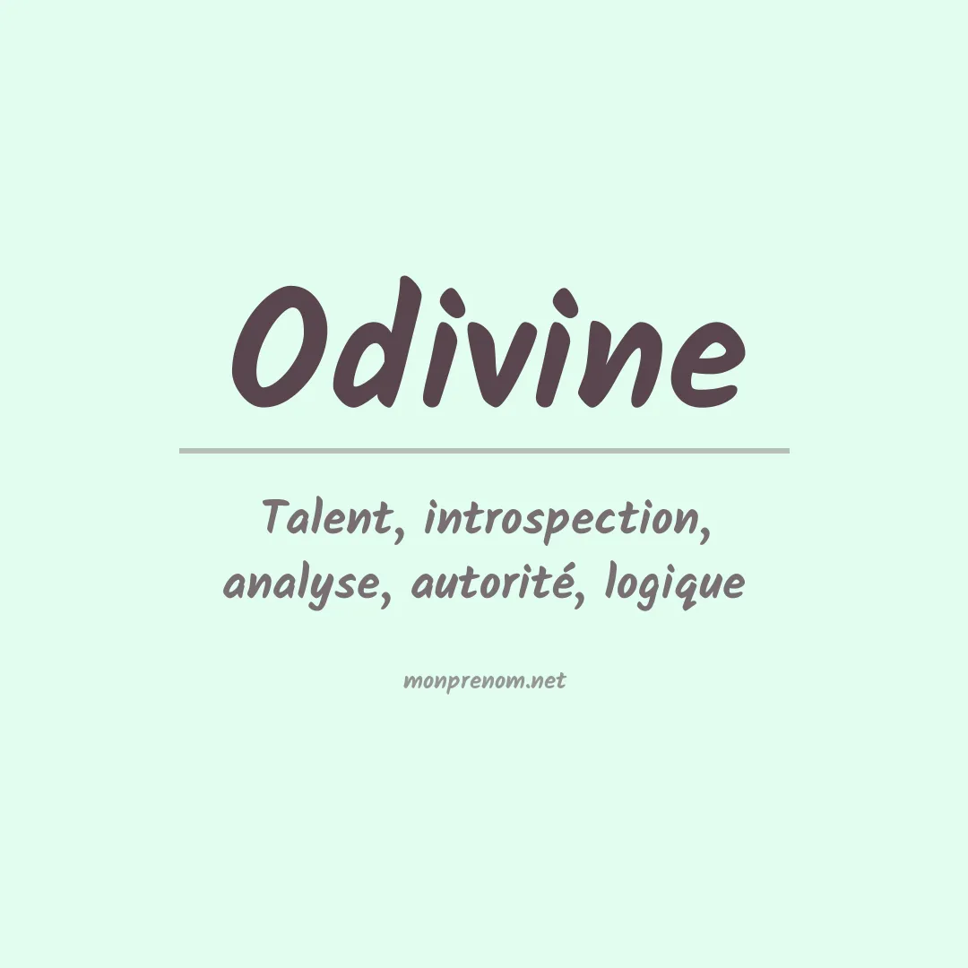 Signification du prénom Odivine