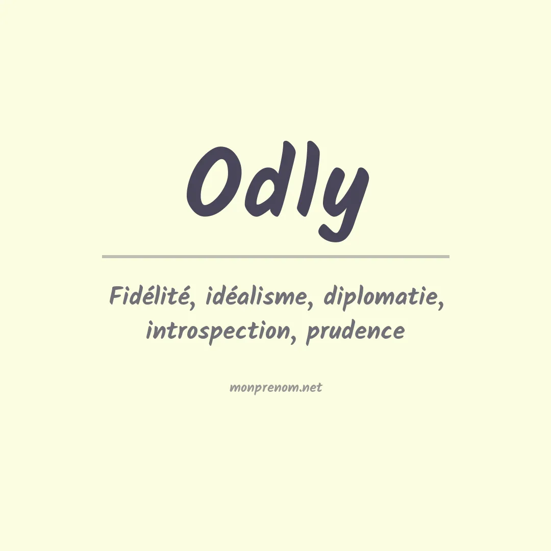 Signification du prénom Odly