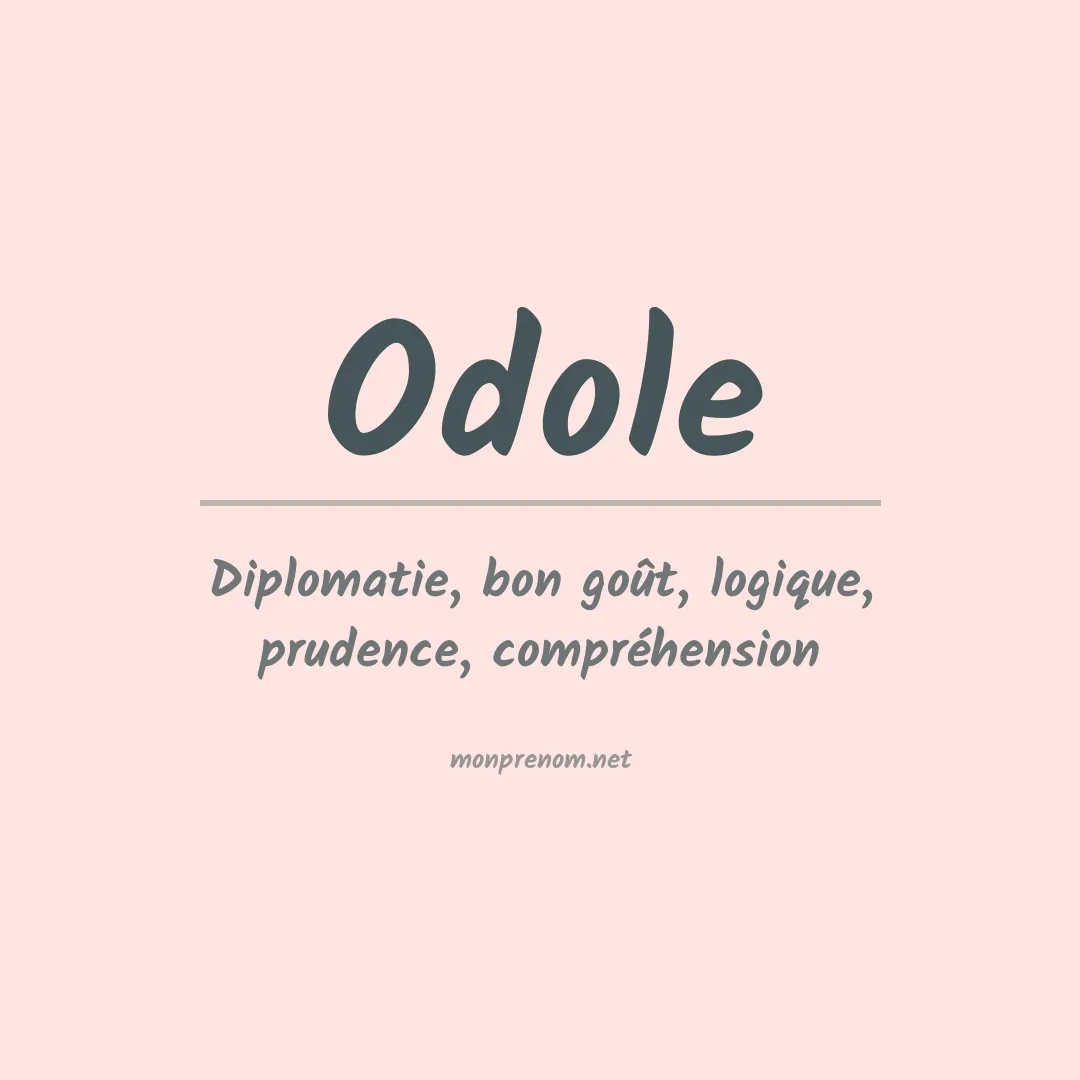 Signification du prénom Odole