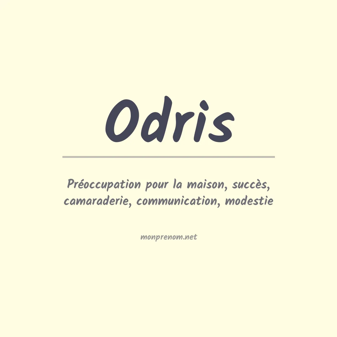 Signification du prénom Odris