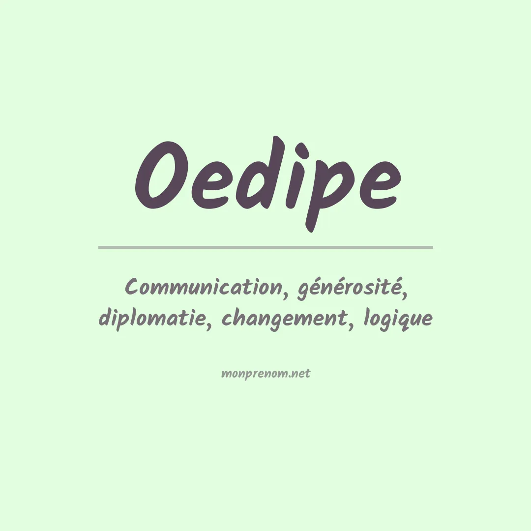 Signification du prénom Oedipe
