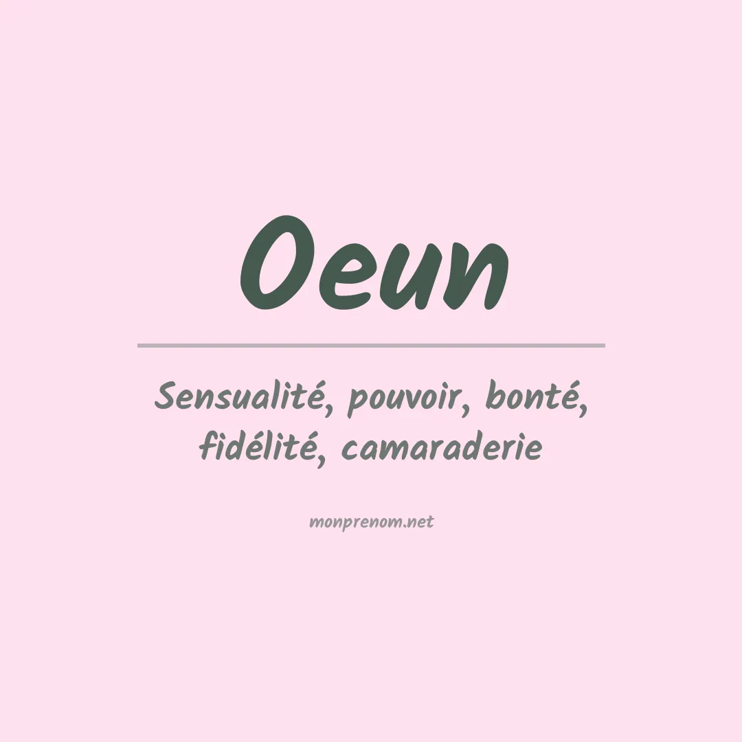 Signification du prénom Oeun