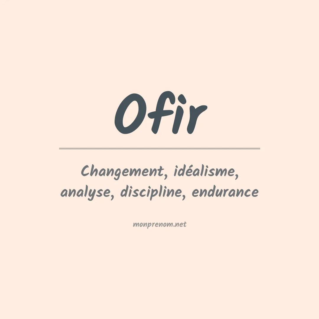 Signification du prénom Ofir