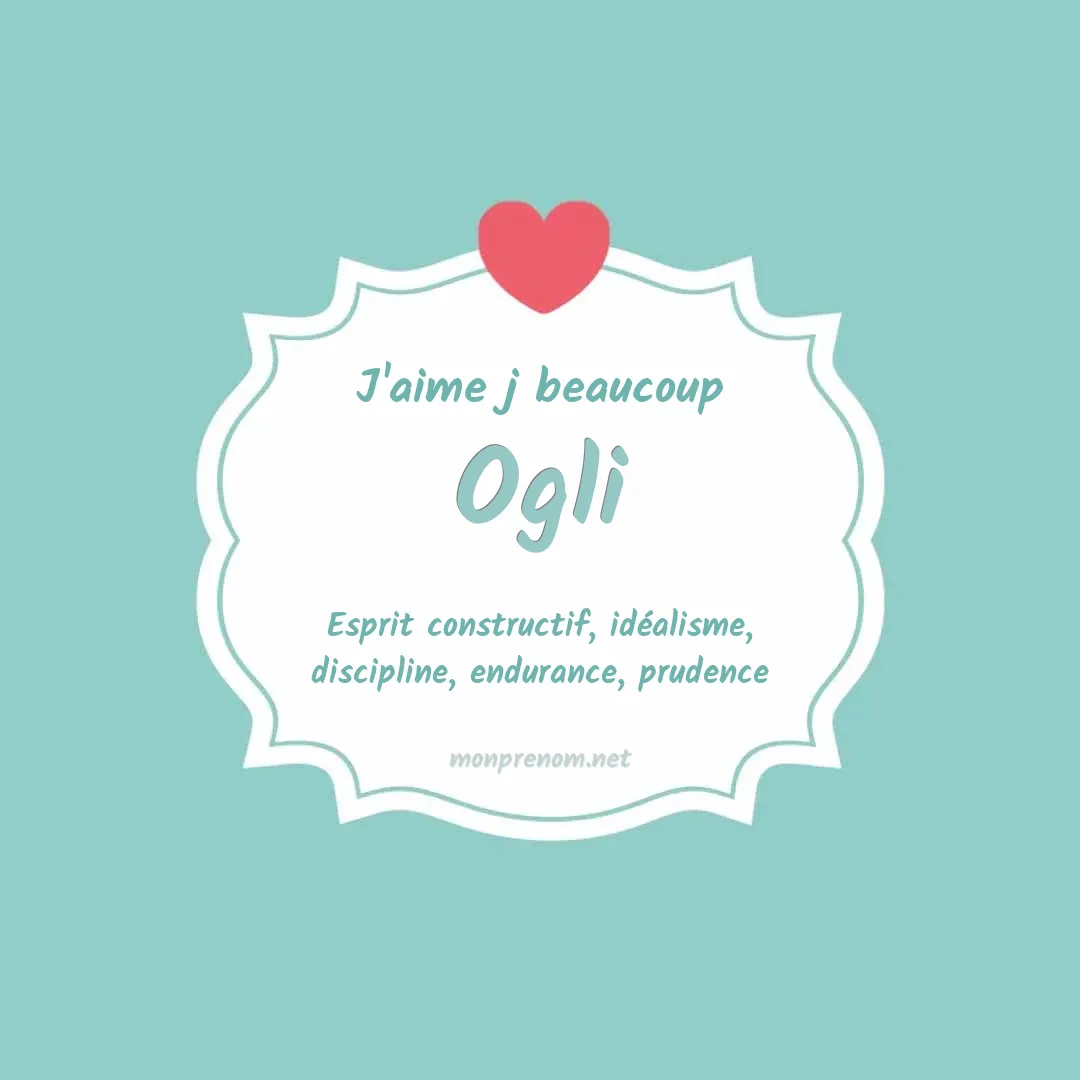J'aime beaucoup Ogli