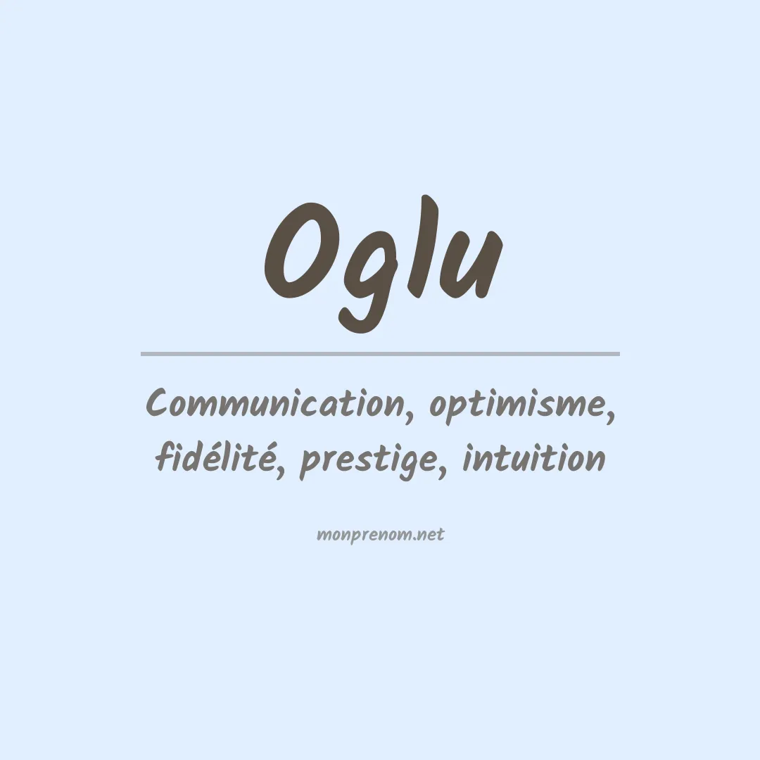 Signification du prénom Oglu