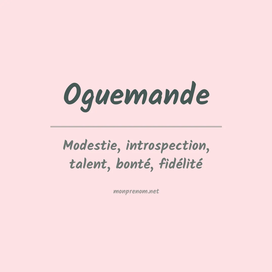 Signification du prénom Oguemande