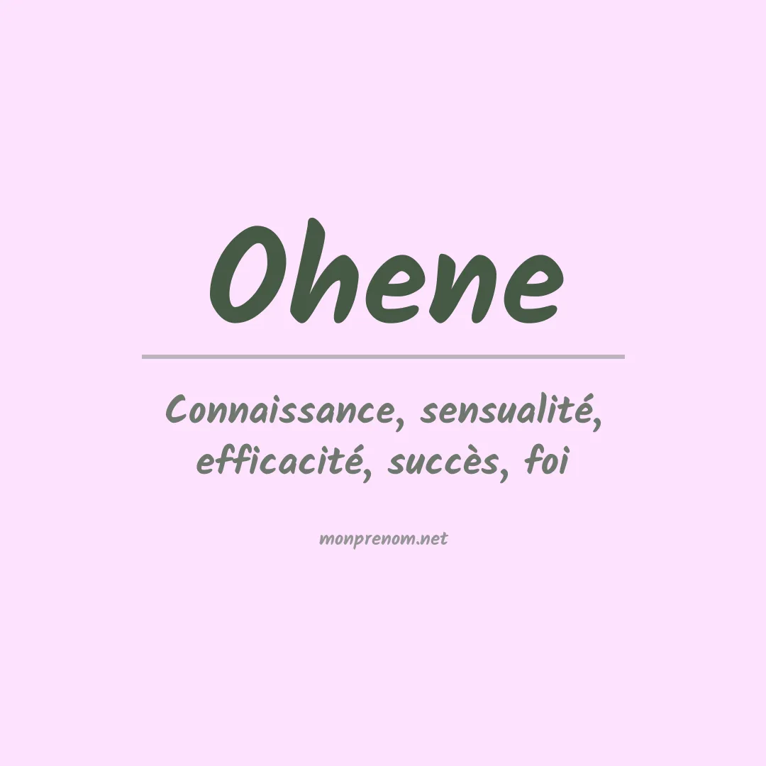Signification du prénom Ohene