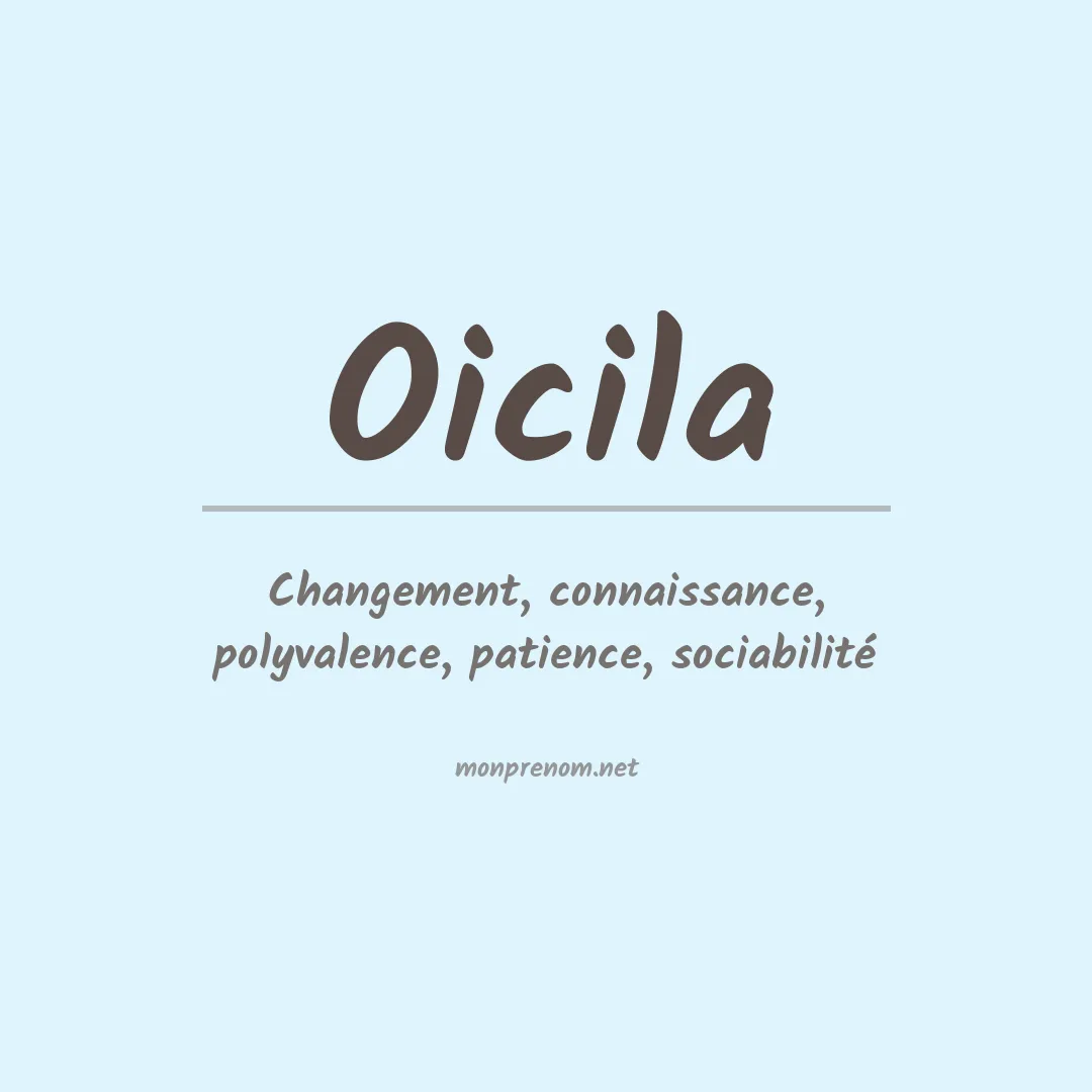 Signification du prénom Oicila